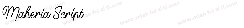 Maheria Script字体转换